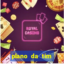 plano da tim internet ilimitada